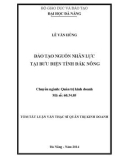 Tóm tắt Luận văn Thạc sĩ Quản trị kinh doanh: Đào tạo nguồn nhân lực tại Bưu điện tỉnh Đắk Nông