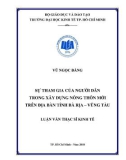 Luận văn Thạc sĩ Kinh tế: Đánh giá sự tham gia của người dân trong xây dựng nông thôn mới trên địa bàn tỉnh Bà Rịa – Vũng Tàu