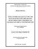 Luận văn Thạc sĩ Kinh tế: Nâng cao hiệu quả quản lý thu, chi ngân sách nhà nước trên địa bàn huyện Thống Nhất, tỉnh Đồng Nai, giai đoạn 2015-2020 và tầm nhìn đến năm 2025