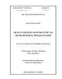 Luận văn Thạc sĩ Tài chính Ngân hàng: Quản lý chi Ngân sách Nhà nước tại huyện Bố Trạch, tỉnh Quảng Bình (Phan Công Thắng)