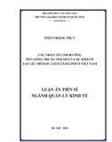 Luận án tiến sĩ Kinh tế: Các nhân tố ảnh hưởng đến lòng trung thành của khách du lịch tại các điểm du lịch tâm linh ở Việt Nam