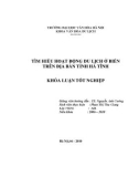 Tóm tắt Khóa luận tốt nghiệp khoa Văn hóa du lịch: Tìm hiểu hoạt động du lịch ở biển trên địa bàn tỉnh Hà Tĩnh