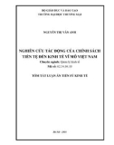 Tóm tắt Luận án tiến sĩ Kinh tế: Nghiên cứu tác động của chính sách tiền tệ đến kinh tế vĩ mô Việt Nam