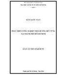 Luận án Tiến sĩ Kinh tế: Phát triển công nghiệp theo hướng bền vững tại thành phố Hồ Chí Minh