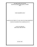 Luận văn Thạc sĩ Khoa học: Đánh giá công nghệ xử lý nước thải làng nghề chế biến bún và đề xuất giải pháp nâng cao hiệu quả xử lý