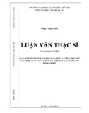 Luận văn Thạc sĩ Quản trị kinh doanh: Giải pháp nâng cao chất lượng đội ngũ cán bộ quản lý của Công ty cổ phần xây dựng 504-VINACONEX