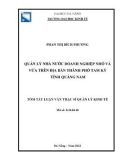 Tóm tắt luận văn Thạc sĩ Quản lý kinh tế: Quản lý nhà nước doanh nghiệp nhỏ và vừa trên địa bàn thành phố Tam Kỳ, tỉnh Quảng Nam