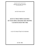 Luận văn Thạc sĩ Quản lý giáo dục: Quản lý hoạt động giáo dục kỹ năng sống cho sinh viên trường Cao đẳng Dược Phú Thọ