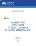 ĐỀ ÁN: NGHIÊN CỨU THÓI QUEN SỬ DỤNG INTERNET CỦA SINH VIÊN HOA SEN