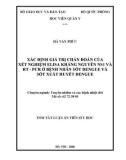 Tóm tắt luận án Tiến sĩ Y học: Xác định giá trị chẩn đoán của xét nghiệm ELISA kháng nguyên NS1 và RT-PCR ở bệnh nhân sốt Dengue và sốt xuất huyết Dengue