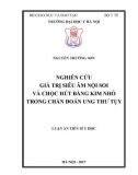 Luận án tiến sĩ Y học: Nghiên cứu giá trị siêu âm nội soi và chọc hút bằng kim nhỏ trong chẩn đoán ung thư tụy