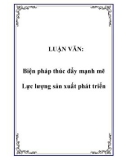 LUẬN VĂN:  Biện pháp thúc đẩy mạnh mẽ Lực lượng sản xuất phát triển