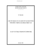 Luận văn Thạc sĩ Kinh tế chính trị: Chuyển dịch cơ cấu kinh tế ngành ở tỉnh Vĩnh Phúc trong giai đoạn hiện nay