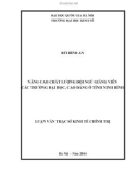 Luận văn Thạc sĩ Kinh tế chính trị: Nâng cao chất lượng đội ngũ giảng viên các trường đại học, cao đẳng ở tỉnh Ninh Bình