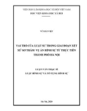 Luận văn Thạc sĩ Luật Hình sự và Tố tụng hình sự: Vai trò của luật sư trong giai đoạn xét xử sơ thẩm vụ án hình sự từ thực tiễn thành phố Hà Nội