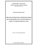 Luận văn Thạc sĩ Kinh tế: Một số giải pháp hoàn thiện hoạt động quản trị chuỗi cung ứng mỹ phẩm tại Công ty TNHH Mỹ phẩm LG VINA