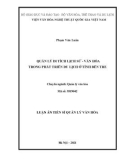 Luận án Tiến sĩ Quản lý văn hóa: Quản lý di tích lịch sử - văn hóa trong phát triển du lịch ở tỉnh Bến Tre