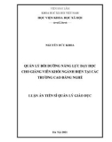 Luận án Tiến sĩ Quản lý giáo dục: Quản lý bồi dưỡng năng lực dạy học cho giảng viên khối ngành điện tại các trường cao đẳng nghề