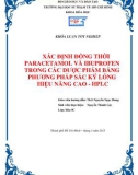 Khóa luận tốt nghiệp Hóa học: Xác định đồng thời Paracetamol và Ibuprofen trong các dược phẩm bằng phương pháp sắc ký lỏng hiệu năng cao HPLC