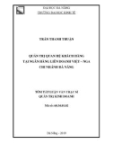 Tóm tắt Luận văn Thạc sĩ Quản trị kinh doanh: Quản trị quan hệ khách hàng tại Ngân hàng Liên doanh Việt – Nga Chi nhánh Đà Nẵng