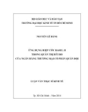 Luận văn Thạc sĩ Kinh tế: Ứng dụng Hiệp ước Basel II trong Quản trị rủi ro tại Ngân hàng TMCP Quân đội