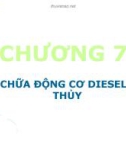 CHƯƠNG 7  SỬA CHỮA ĐỘNG CƠ DIESEL TÀU THỦY