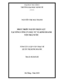 Tóm tắt luận văn Thạc sĩ Quản trị kinh doanh: Phát triển nguồn nhân lực tại Tổng công ty Đầu tư và kinh doanh vốn nhà nước (SCIC)