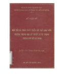 Luận văn Thạc sĩ Khoa học: Một số giải pháp phát triển đội ngũ giáo viên trường Trung học Kỹ thuật Lý Tự Trọng thành phố Hồ Chí Minh