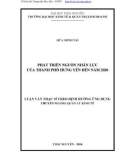 Luận văn Thạc sĩ Quản lý kinh tế: Phát triển nguồn nhân lực của thành phố Hưng Yên đến năm 2020