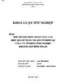 Khóa luận tốt nghiệp: Một số giải pháp nhằm nâng cao hiệu quả sử dụng tài sản cố định của Công ty Cổ phần Công nghiệp Khoáng sản Bình Thuận