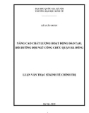 Luận văn Thạc sĩ Kinh tế chính trị: Nâng cao chất lượng hoạt động đào tạo, bồi dưỡng đội ngũ công chức quận Hà Đông