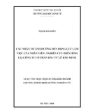 Luận văn Thạc sĩ Quản trị kinh doanh: Các nhân tố ảnh hưởng đến động lực làm việc của nhân viên - Nghiên cứu điển hình tại Công ty Cổ phần đầu tư Lê Bảo Minh