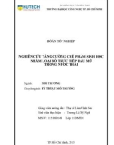 Đồ án Tốt nghiệp: Nghiên cứu tăng cường chế phẩm sinh học nhằm loại bỏ trực tiếp dầu mỡ trong nước thải