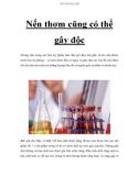 Nến thơm cũng có thể gây độc