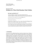 Báo cáo hóa học:   Research Article Solutions to a Three-Point Boundary Value Problem