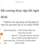 Đề cương Nghiên cứu ứng dụng chỉ thị phân tử DNA để chọn lọc gen tms2 tạo ra các dòng TGMS mới