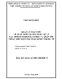 Tóm tắt Luận án Tiến sĩ Kinh tế: Quản lý nhà nước về phát triển nguồn nhân lực ở các doanh nghiệp may phục vụ Quân đội trong điều kiện hội nhập kinh tế quốc tế