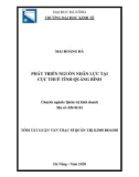 Tóm tắt Luận văn Thạc sĩ Quản trị kinh doanh: Phát triển nguồn nhân lực tại Cục Thuế tỉnh Quảng Bình