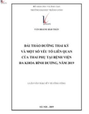 Tóm tắt luận văn Thạc sĩ Y tế công cộng: Đái tháo đường thai kỳ và một số yếu tố liên quan của thai phụ tại Bệnh viện đa khoa Bình Dương, năm 2019