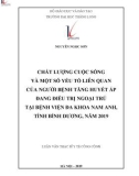 Tóm tắt luận văn Thạc sĩ Y tế công cộng: Chất lượng cuộc sống và một số yếu tố liên quan của người bệnh tăng huyết áp đang điều trị ngoại trú tại bệnh viện Đa khoa Nam Anh, tỉnh Bình Dương, năm 2019