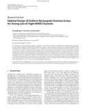 Báo cáo hóa học:   Research Article Optimal Design of Uniform Rectangular Antenna Arrays for Strong Line-of-Sight MIMO Channels