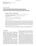 Báo cáo hóa học: Research Article A User Cooperation Stimulating Strategy Based on Cooperative Game Theory in Cooperative Relay Networks