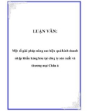 LUẬN VĂN:  Một số giải pháp nâng cao hiệu quả kinh doanh nhập khẩu hàng hóa tại công ty sản xuất và thương mại Châu Á