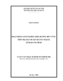 Luận văn Thạc sĩ Kinh tế chính trị: Hoạt động giảm nghèo theo hướng bền vững trên địa bàn huyện Quảng Trạch, tỉnh Quảng Bình