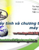 Bài 1: Máy tính và chương trình máy  tính