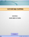 CƠ KHÍ ĐẠI CƯƠNG - CHƯƠNG I  KHÁI NIỆM CƠ BẢN