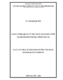 Luận văn Thạc sĩ Quản lý kinh tế: Tăng cường quản lý thu ngân sách nhà nước tại huyện Bảo Thắng, tỉnh Lào Cai