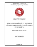 Luận văn Thạc sĩ Tài chính Ngân hàng: Nâng cao hiệu quả quản lý thị trường vốn Việt Nam trong bối cảnh cách mạng công nghiệp 4.0