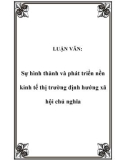 LUẬN VĂN:  Sự hình thành và phát triển nền kinh tế thị trường định hướng xã hội chủ nghĩa