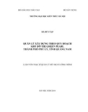 Luận văn Thạc sĩ Quản lý đô thị và công trình: Quản lý xây dựng theo quy hoạch khu đô thị Green Pearl, thành phố Phủ Lý